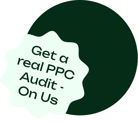 Get a real PPC Audit - On Us